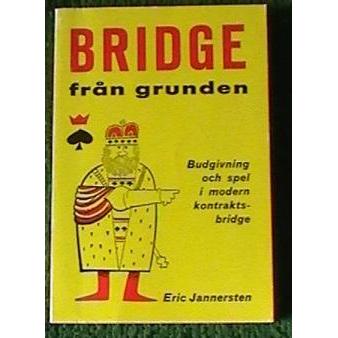 Bridge från grunden av Eric Jannersten