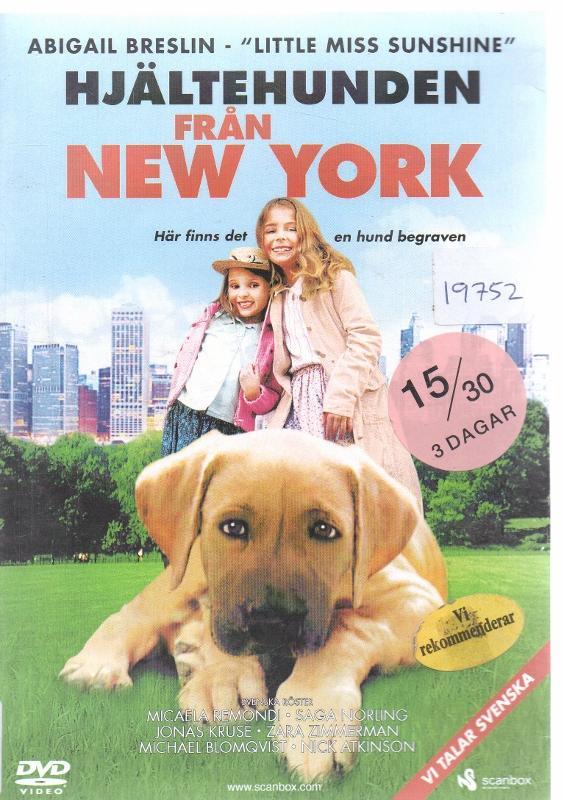 Hjältehunden Från New York - Familj