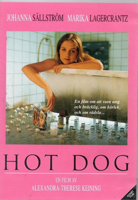 Hot Dog - Drama