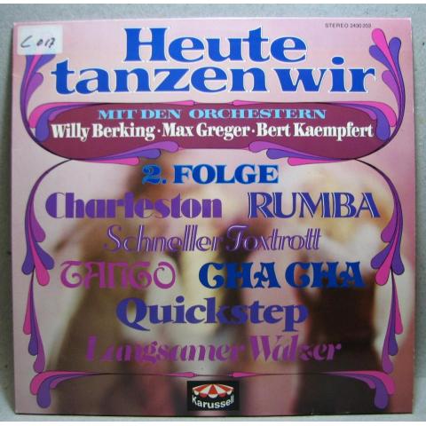 Heute Tanzen wir - Willy Berkling - Max Greger - Bert Kaempfert - LP