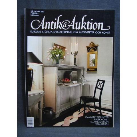 Antik & Auktion Nr. 3 Mars 1987 / Med olika intressanta artiklar och bilder