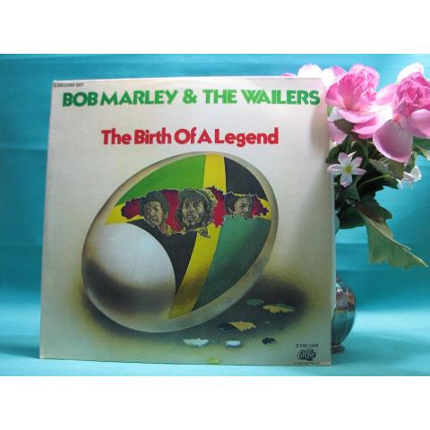 The Birth Of A Legend - Bob Marley & The Wailers