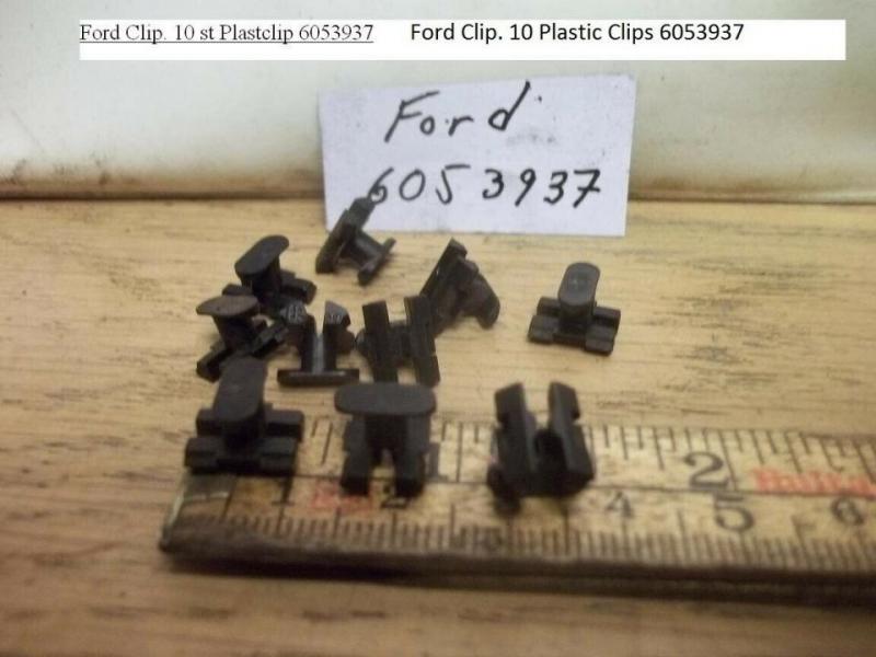 Ford Clip. 10st Plast Clips 6053937
