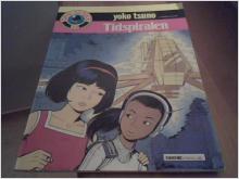 SERIEALBUM: yoko tsumo av Roger Leloup.Tidspiralen.Örn-Serien 24.Album från 1984.ISBN:9153010205