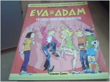 SERIEALBUM: Måns Gahrton och Johan Unenges.Eva & Adam 8.Fotboll,Bugg och Snedsteg.Carlsen Comics 1:a upplagan 2000
