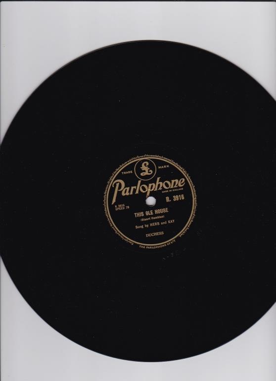 Parlophone R. 3916 = Herb and Kay. This Ole House och Angels In The Sky.