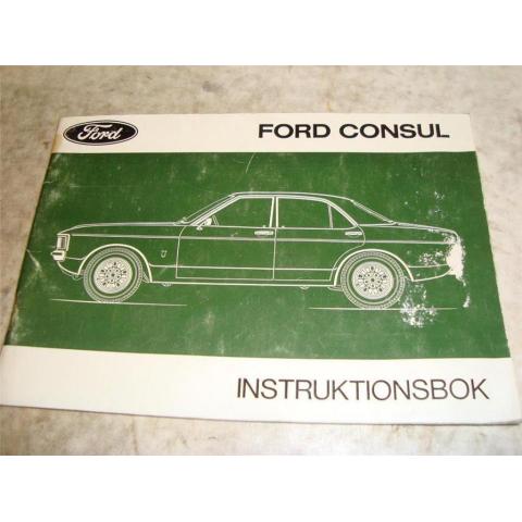 Instruktionsbok. Ford Consul 1973 ( 64 sidor Svenska )