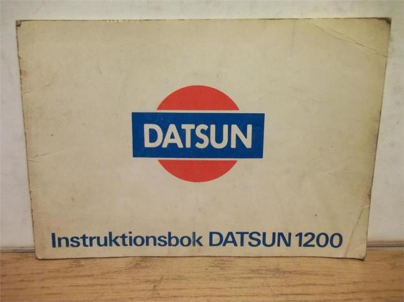 Datsun 1200 Instruktionsbok. Svensk text 13 sid.