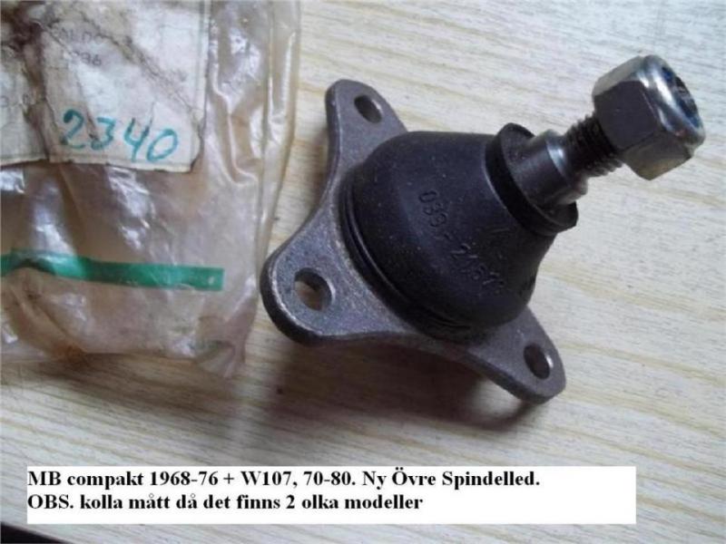 Ny Övre Spindelled. MB compakt 1968-76 + W107, 70-80 kolla mått