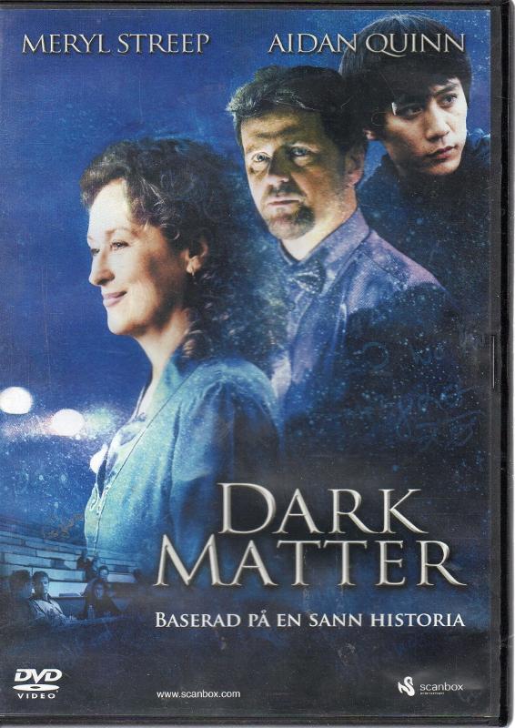 Dark Matter - Drama