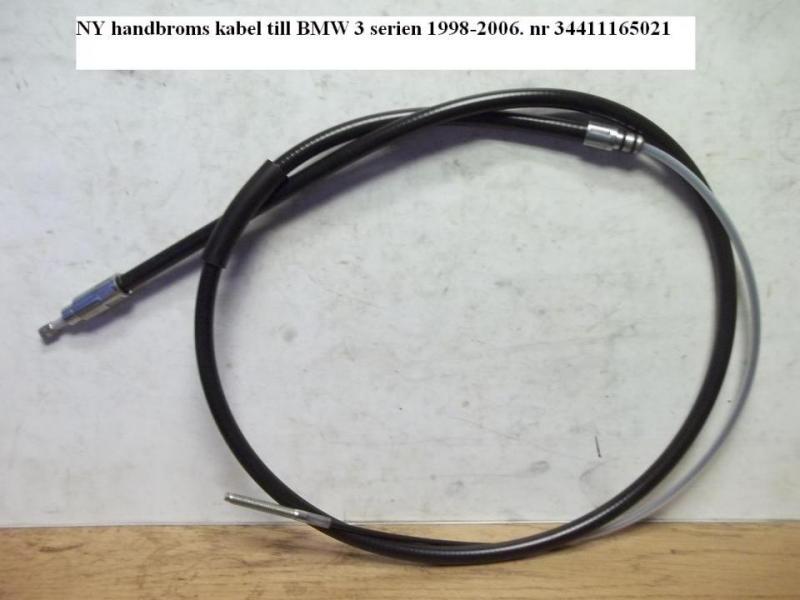 NY handbroms kabel till BMW 3 serien 1998-2007. nr 34411165021
