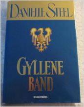 Danielle Steel, Gyllene Band