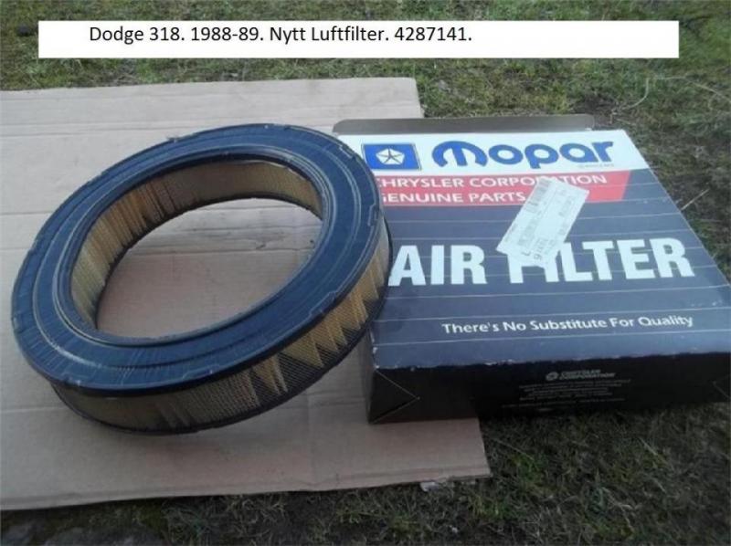 4287141. Nytt Luftfilter. Dodge 318. 1988-89