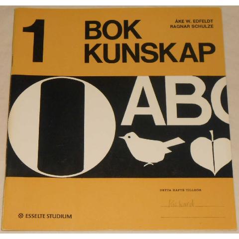 Bokkunskap - häfte 1 av Åke W. Edfeldt & Ragnar Schulze; från 70-talet