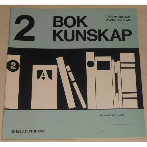 Bokkunskap - häfte 2 av Åke W. Edfeldt & Ragnar Schulze; från 80-talet