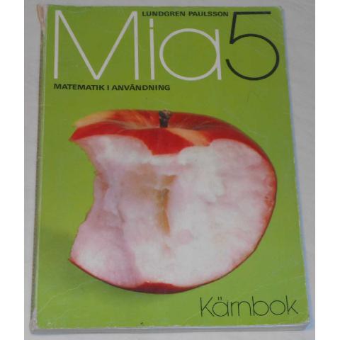 Mia 5 Kärnbok av Lundgren & Paulsson; från 80-talet
