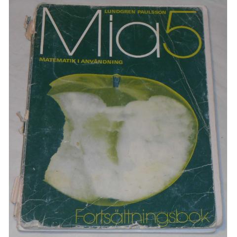 Mia 5 Fortsättningsbok av Lundgren & Paulsson; från 80-talet
