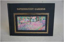 Konstbok med fina bilder - Impressionist Gardens av Jude Welton bl.a med Monet - Manet - van gogh 