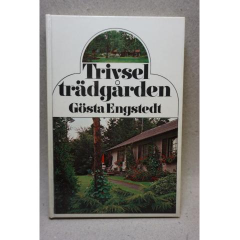 Bok - Trivselträdgården av Gösta Engstedt 1975