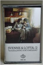 Kassettband - Svenne & Lotta - Including Bang-a-Boomerang 1975