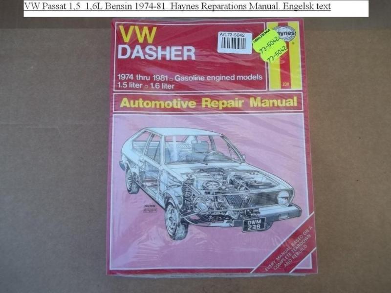  VW Passat 1,5 1,6L Bensin 1974-81. Haynes Reparations Manual. Engelsk text