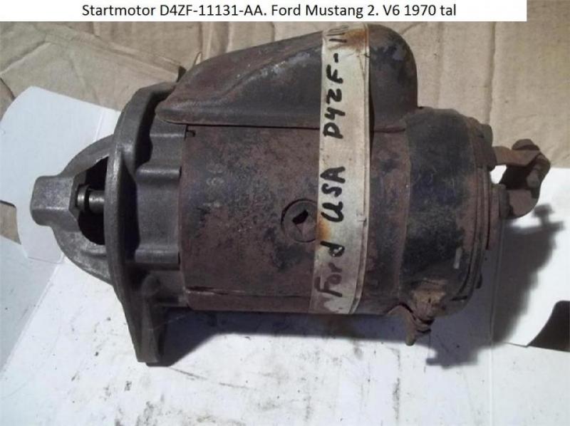 Startmotor D4ZF-11131-AA. Ford Mustang 2. V6 1970 tal