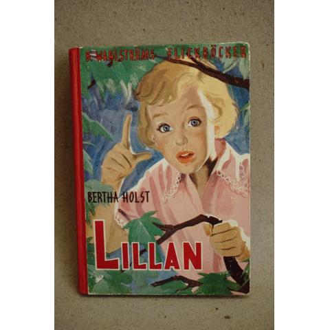 Lillan B Wahlströms Flickböcker av Bertha Holst 1950