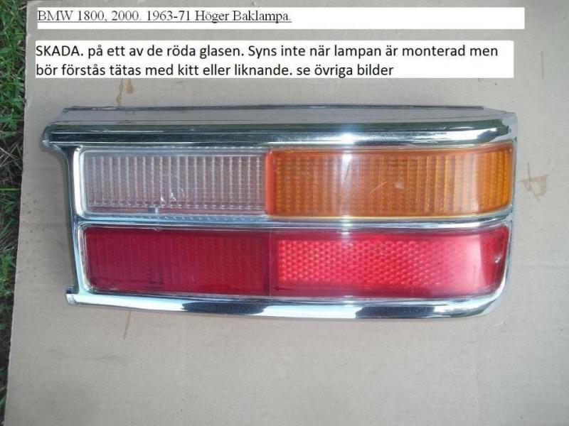 BMW 1800, 2000. 1963-71 Höger Baklampa. SKADA SE BILDER