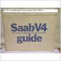 SAAB V4. Instruktionsbok. Tryckt Augusti 1972 nr 788792