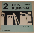 Bokkunskap - häfte 2 av Åke W. Edfeldt & Ragnar Schulze; från 80-talet