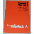 gena 1 Studiebok A av Rydstedt, Andersson, Bladh, Köhler & Thoren; från 80-talet