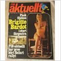 T3031 FIB Aktuellt nr 14 1972 många sidor med Brigitte Bardot  