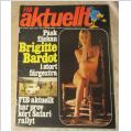T3031 FIB Aktuellt nr 14 1972 många sidor med Brigitte Bardot  