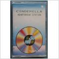 Cinderella, Heartbreak Station.
