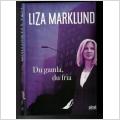 Bok - Liza Marklund - Du gamla, du fria